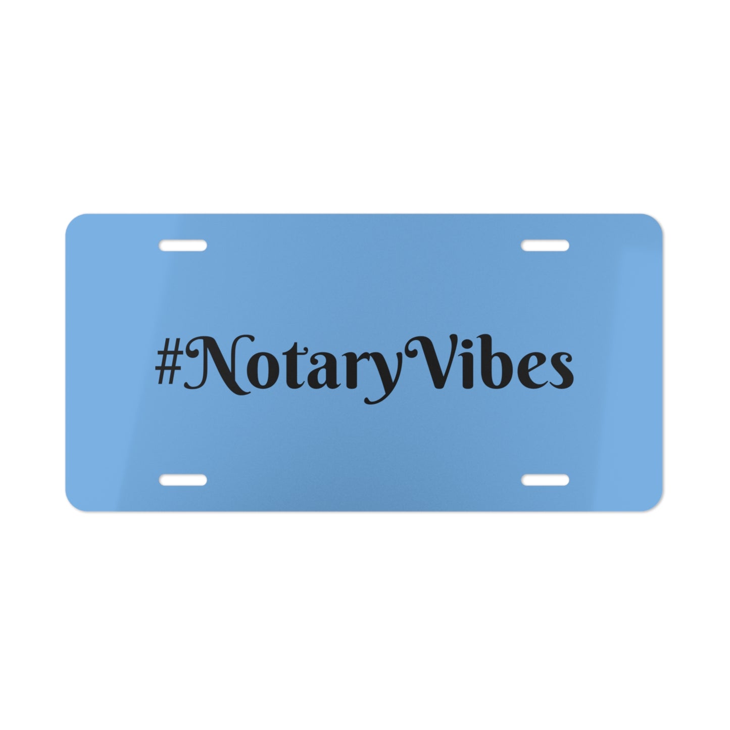 Hashtag "#NotaryVibes" Vanity Plate